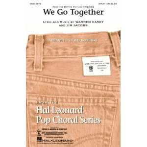 We Go Together (from Grease) (arr. Ed Lojeski)