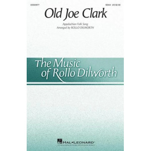 Old Joe Clark (arr. Rollo Dilworth)
