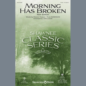 Morning Has Broken (New Edition) (arr. John Leavitt)