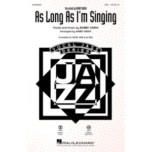As Long As I'm Singing (arr. Kirby Shaw)