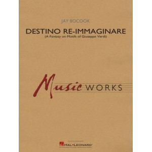Destino Re-Immaginare (A Fantasy on Motifs of G. Verdi) - Mallet Percussion
