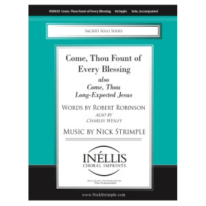 Come, Thou Fount of Every Blessing (with "Come, Thou Long-Expected Jesus")