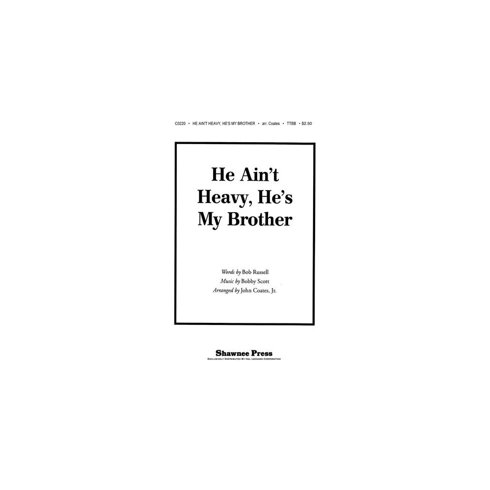 He Ain't Heavy, He's My Brother (arr. John Coates, Jr.)
