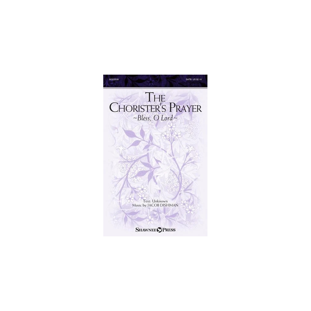 The Chorister's Prayer (Bless, O Lord)