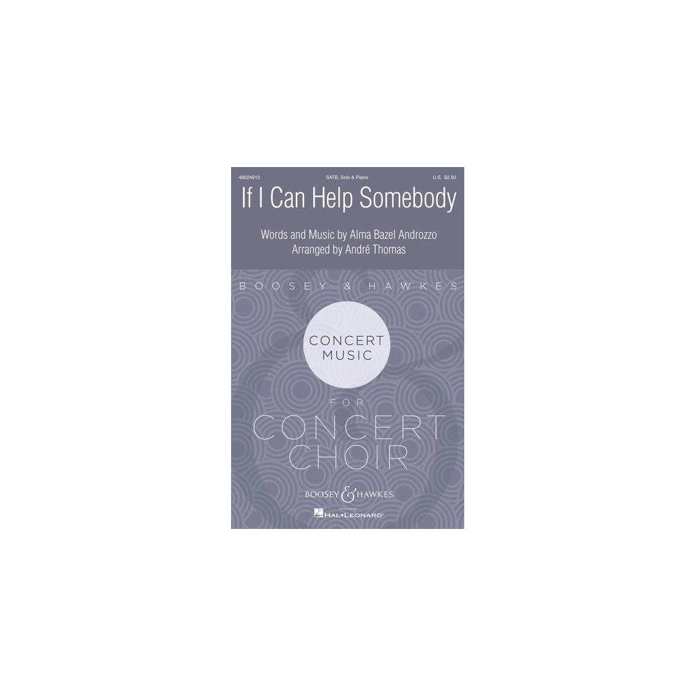 If I Can Help Somebody (arr. André Thomas)