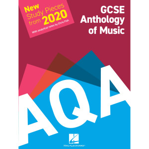 AQA GCSE Anthology Of Music: New Study Pieces from 2020