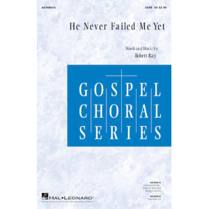 He Never Failed Me Yet