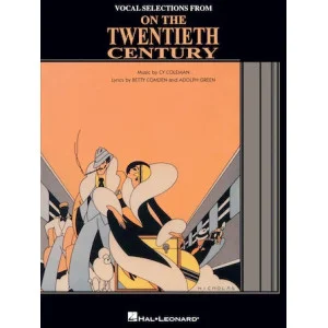 Life Is Like A Train (from On The Twentieth Century)