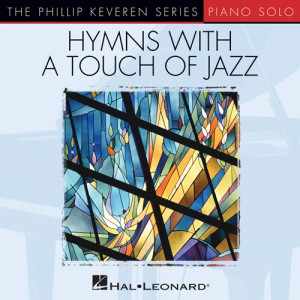 Just A Closer Walk With Thee [Jazz version] (arr. Phillip Keveren)