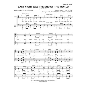 Last Night Was The End Of The World (arr. Barbershop Harmony Society)