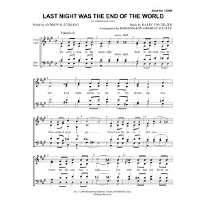 Last Night Was The End Of The World (arr. Barbershop Harmony Society)