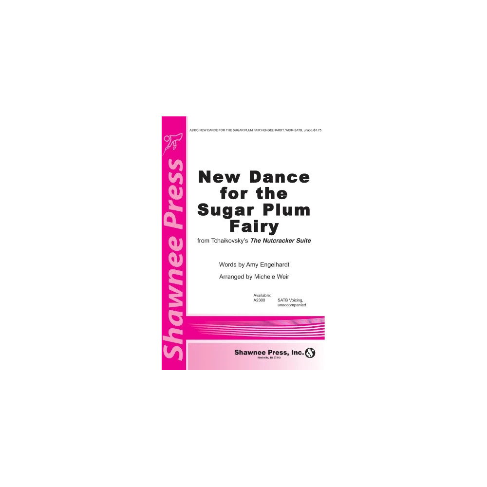 New Dance For The Sugar Plum Fairy (from Tchaikovsky's The Nutcracker Suite) (arr. Michele Weir)