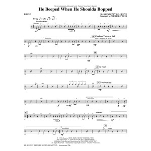 He Beeped When He Shoulda Bopped (arr. Michele Weir) - Drums