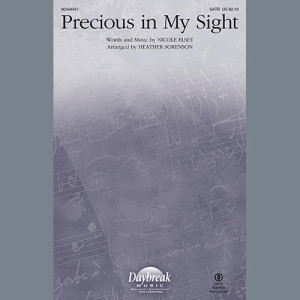 Precious in My Sight (arr. Heather Sorenson) - Full Score