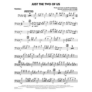 Just the Two of Us (arr. John Wasson) - Trombone 1