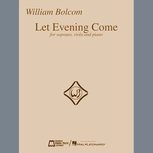 Let Evening Come (for soprano, viola and piano)