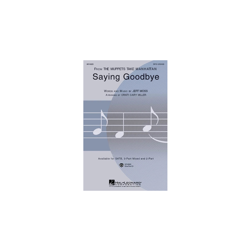 Saying Goodbye (from The Muppets Take Manhattan) (arr. Cristi Cary Miller)