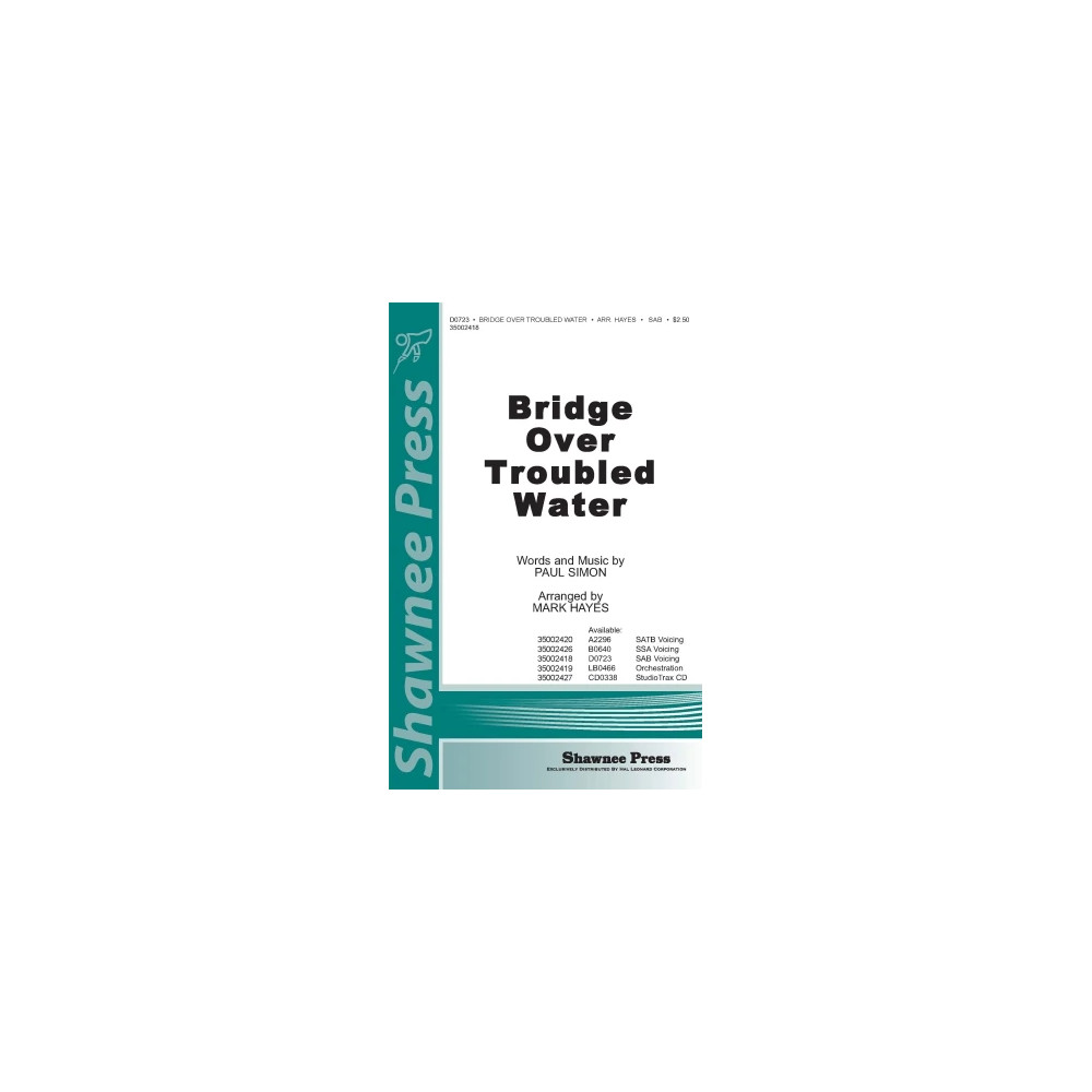 Bridge Over Troubled Water (arr. Mark Hayes)