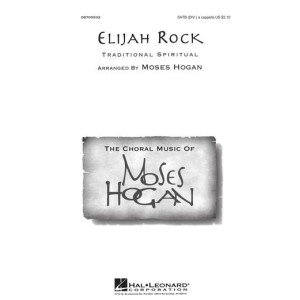 Elijah Rock (arr. Moses Hogan)