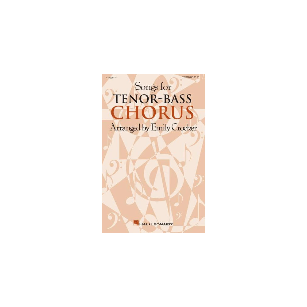 Songs For Tenor-Bass Chorus (Collection)
