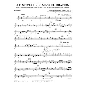 A Festive Christmas Celebration (with opt. choir) - Bb Clarinet 1