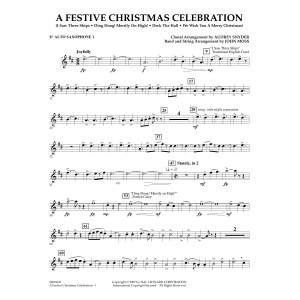 A Festive Christmas Celebration (with opt. choir) - Eb Alto Saxophone 1