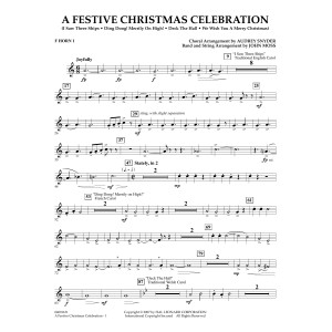 A Festive Christmas Celebration (with opt. choir) - F Horn 1