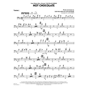 Hot Chocolate (from The Polar Express) (arr. John Berry) - Trombone 1
