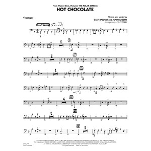 Hot Chocolate (from The Polar Express) (arr. John Berry) - Trombone 4
