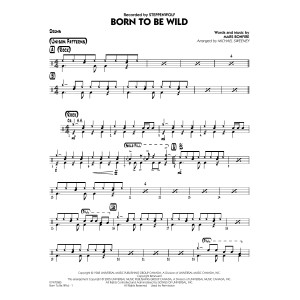 Born to Be Wild (arr. Michael Sweeney) - Drums