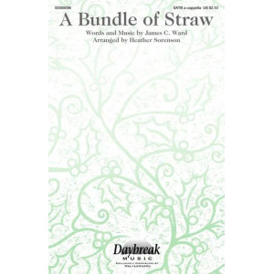 A Bundle Of Straw (arr. Heather Sorenson)