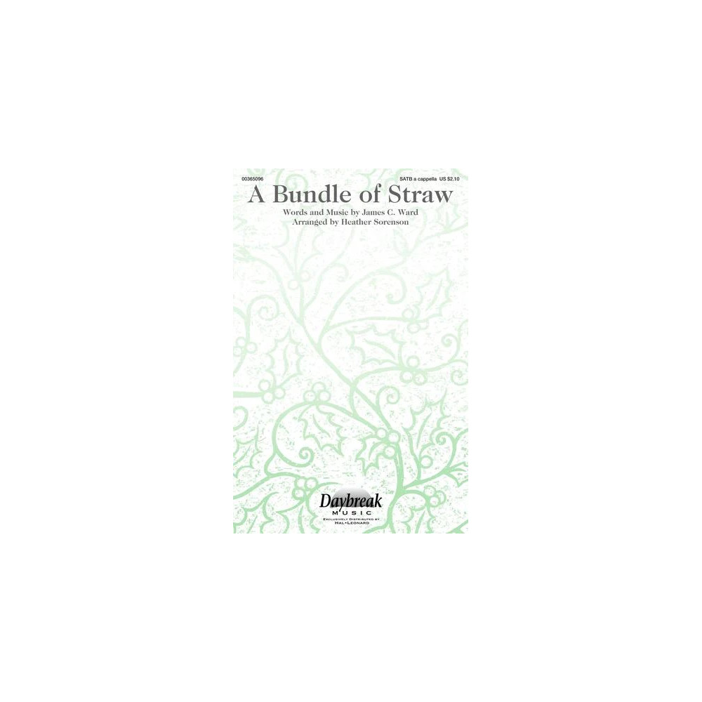 A Bundle Of Straw (arr. Heather Sorenson)