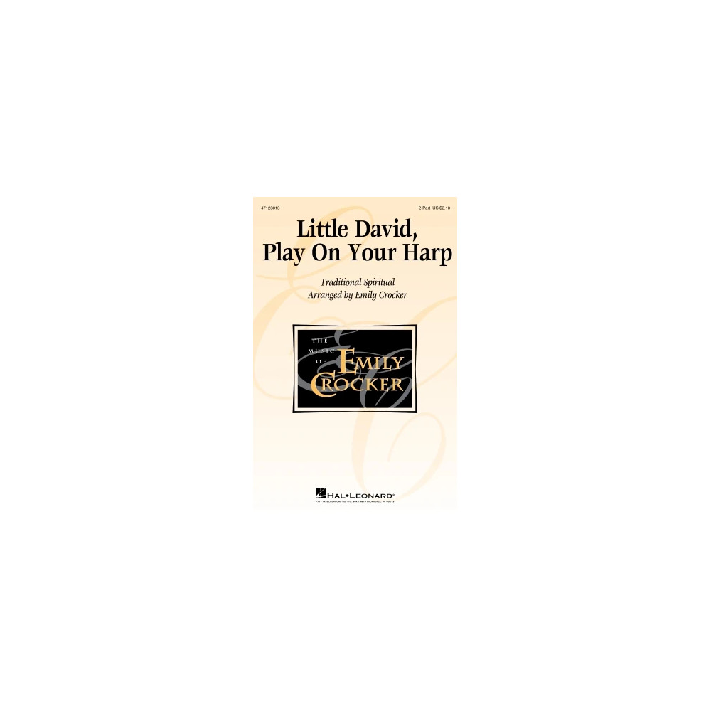 Little David, Play On Your Harp (arr. Emily Crocker)