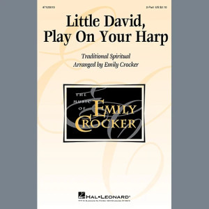 Little David, Play On Your Harp (arr. Emily Crocker)