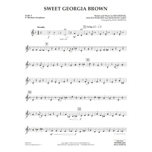 Sweet Georgia Brown (arr. Paul Murtha) - Pt.5 - Eb Baritone Saxophone