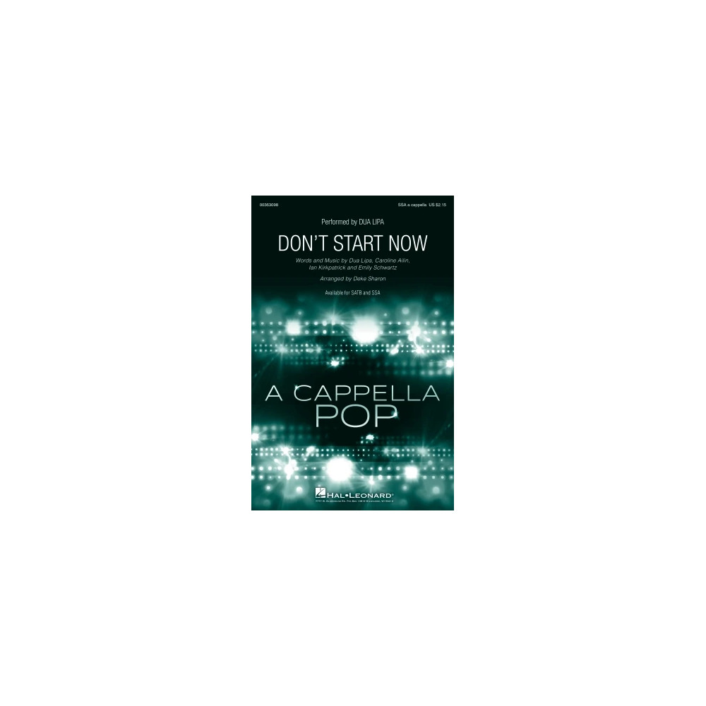 Don't Start Now (arr. Deke Sharon)