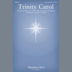 Trinity Carol (arr. Joseph M. Martin)