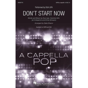 Don't Start Now (arr. Deke Sharon)
