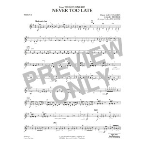 Never Too Late (from The Lion King 2019) (arr. Larry Moore) - Violin 2