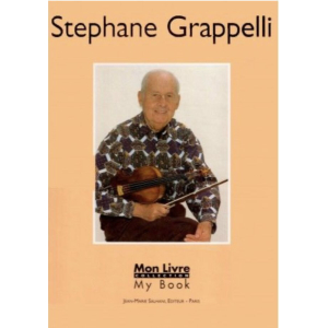 Stephane Grappelli: mon livre collection My Book - 1996 par Jean-Marie Salhani (Auteur) - partitions violon