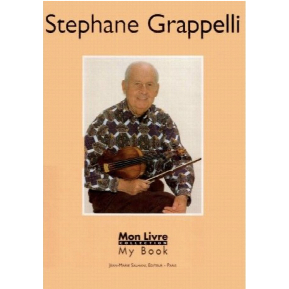 Stephane Grappelli: mi libro coleccionable My Book - 1996 por Jean-Marie Salhani (Autor) - partituras para violín