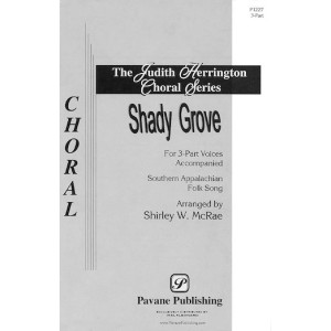 Shady Grove (arr. Shirley W. McRae)