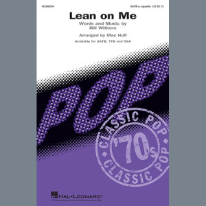 Lean On Me (arr. Mac Huff)