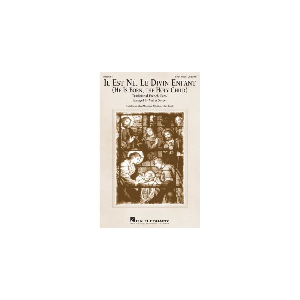 Il Est Né, Le Divin Enfant (He Is Born, The Holy Child) (arr. Audrey Snyder)