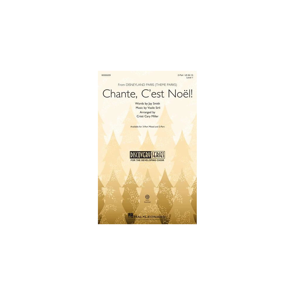 Chante, C'est Noël! (from Disneyland Paris - Theme Parks) (arr. Cristi Cary Miller)