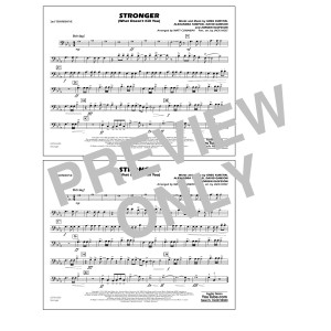 Stronger (What Doesn't Kill You) (arr. Matt Conaway) - 2nd Trombone