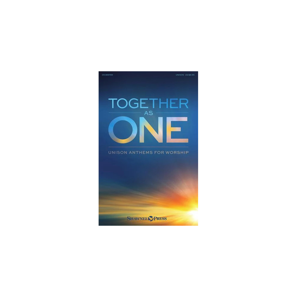 Together As One (Unison Anthems for Worship)