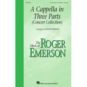 A Cappella in Three Parts (Concert Collection)