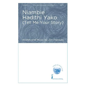 Niambie Hadithi Yako (Tell Me Your Story)