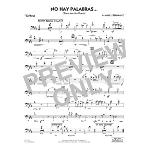 No Hay Palabras... (There Are No Words) - Trombone 1